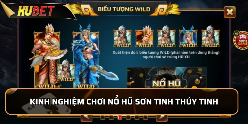 Nổ Hũ Sơn Tinh Thủy Tinh KUBET: Trải Nghiệm Nổ Hũ Đỉnh Cao Kinh nghiệm chơi nổ hũ Sơn Tinh Thủy Tinh dễ thắng