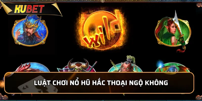Nổ Hũ Hắc Thoại Ngộ Không: Trúng Jackpot Khủng Tại Kubet Luật chơi Nổ Hũ Hắc Thoại Ngộ Không dễ trúng thưởng