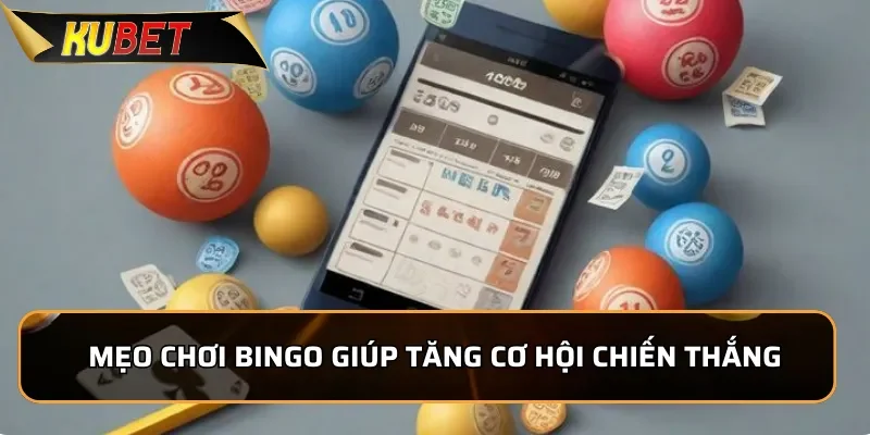 Bingo18 - Xổ Số Có Mức Thưởng Cực Cao Tại Kubet Mẹo chơi Bingo giúp tăng cơ hội chiến thắng