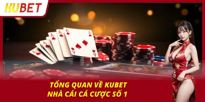 Trang chủ Thông tin giới thiệu chung về nhà cái tiềm năng Kubet